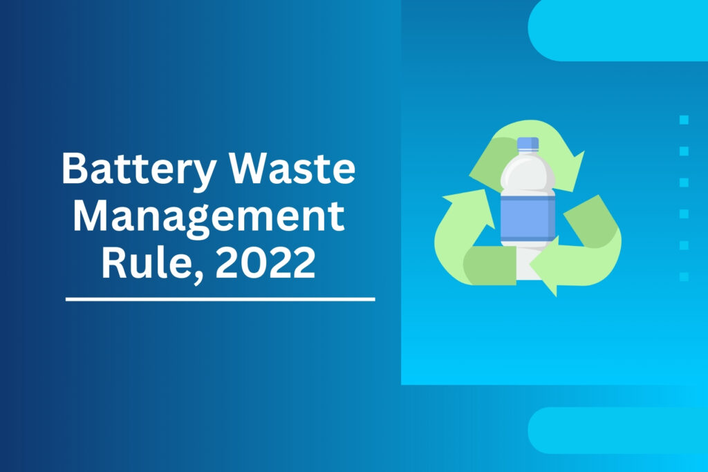 epr for batteries waste management rules 2022