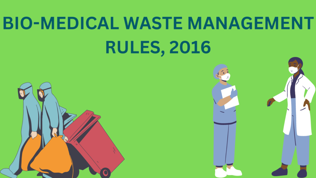 Biomedical Waste Management Rules, 2016